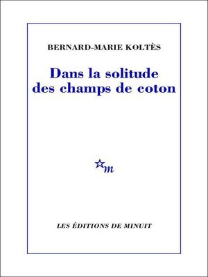 cover image of Dans la solitude des champs de coton